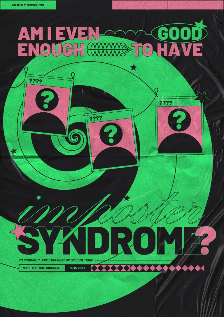 A green and magenta poster with illustrations of anonymous profile photos. The text reads: Am I even good enough to have imposter syndrome?